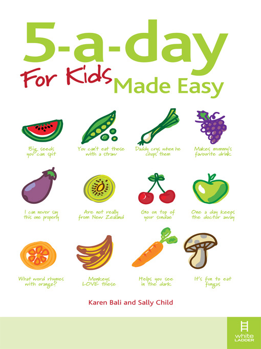 Title details for 5-a-day For Kids Made Easy by Karen Bali - Available